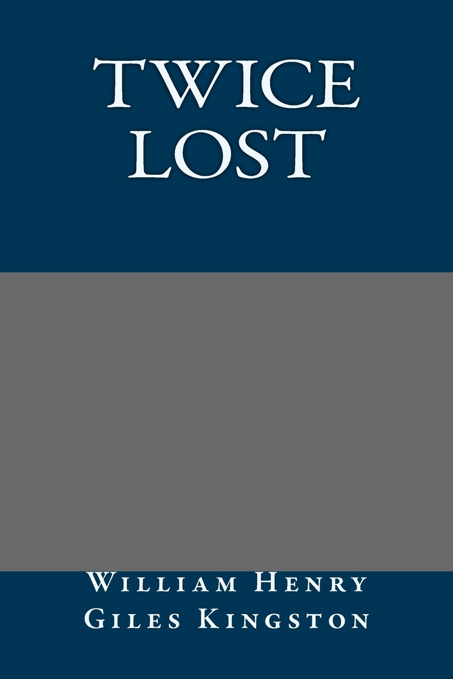 Twice Lost